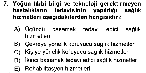 Sağlık Kurumları Yönetimi 1 2017-2018 3 Ders Sınavı - 7. soru