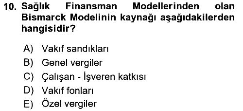 Sağlık Kurumları Yönetimi 1 2017-2018 3 Ders Sınavı - 10. soru