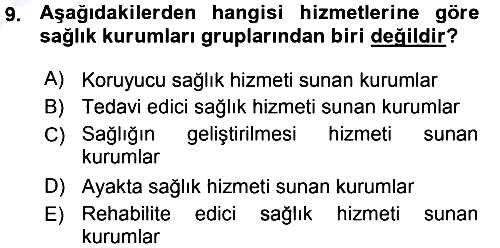 Sağlık Kurumları Yönetimi 1 2015-2016 Ara Sınav - 9. soru