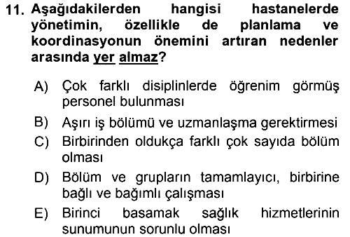 Sağlık Kurumları Yönetimi 1 2015-2016 Tek Ders Sınavı - 11. soru