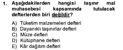Sağlık Kurumlarında Finansal Yönetim 2013-2014 Dönem Sonu Sınavı - 1. soru