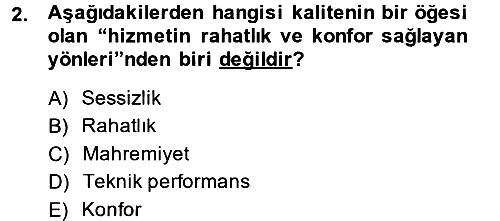 Sağlık Kurumlarında Kalite Yönetimi 2014-2015 Ara Sınav - 2. soru