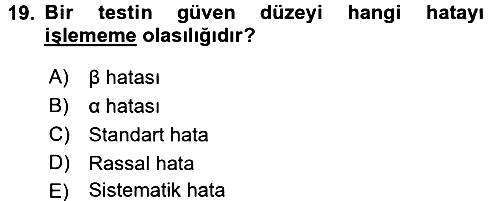 Tıbbi İstatistik 2017-2018 Dönem Sonu Sınavı - 19. soru