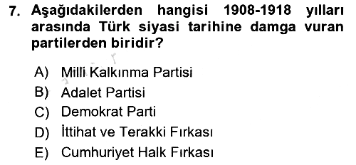 Atatürk İlkeleri ve Inkılap Tarihi - 1 2019-2020 Dönem Sonu Sınavı - 7. soru