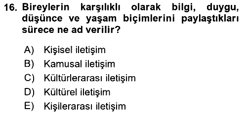 Bakım Elemanı Yetiştirme Ve Geliştirme 1 2018-2019 3 Ders Sınavı - 16. soru