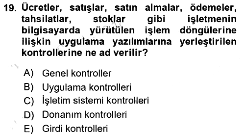 Denetim 2018-2019 3 Ders Sınavı - 19. soru