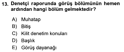 Denetim 2023-2024 Dönem Sonu Sınavı - 13. soru