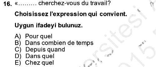 Fransızca - 2 2014-2015 Dönem Sonu Sınavı - 16. soru