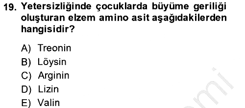Genel Beslenme 2013-2014 Ara Sınav - 19. soru
