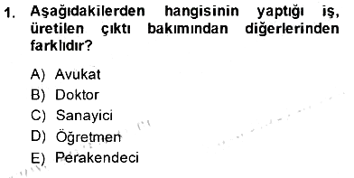 İktisada Giriş - 1 2014-2015 Ara Sınav - 1. soru
