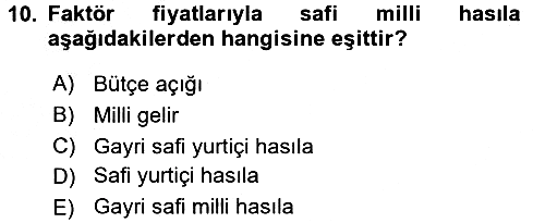 İktisada Giriş 2 2016-2017 Ara Sınav - 10. soru