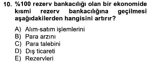 İktisada Giriş 2 2012-2013 Dönem Sonu Sınavı - 10. soru