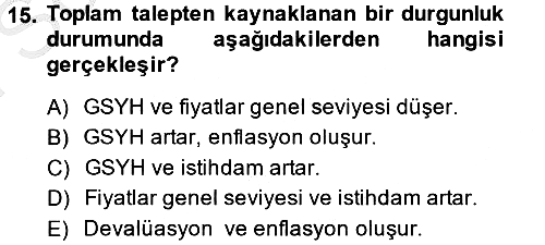 İktisada Giriş 2 2014-2015 Dönem Sonu Sınavı - 15. soru