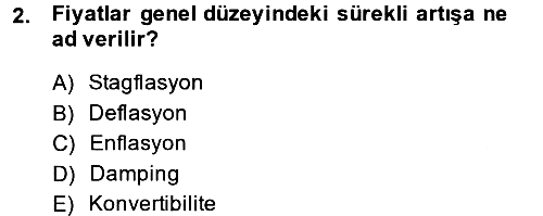 İktisada Giriş 2 2014-2015 Tek Ders Sınavı - 2. soru