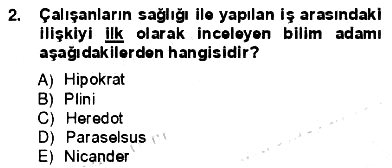 İş Sağlığı ve Güvenliği 2012-2013 Ara Sınav - 2. soru