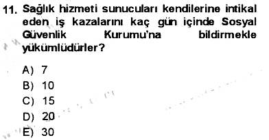 İş Sağlığı ve Güvenliği 2013-2014 Ara Sınav - 11. soru