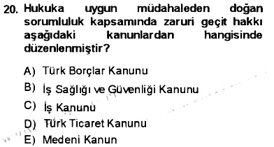İş Sağlığı ve Güvenliği 2013-2014 Ara Sınav - 20. soru