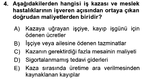 İş Sağlığı ve Güvenliği 2016-2017 Ara Sınav - 4. soru