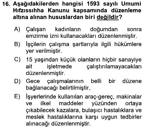İş Sağlığı ve Güvenliği 2018-2019 Ara Sınav - 16. soru