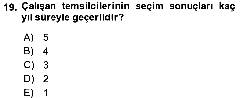 İş Sağlığı ve Güvenliği 2016-2017 Dönem Sonu Sınavı - 19. soru