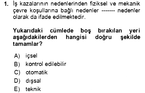 İş Sağlığı ve Güvenliği 2022-2023 Dönem Sonu Sınavı - 1. soru
