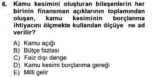 Kamu Maliyesi 2012-2013 Dönem Sonu Sınavı - 6. soru