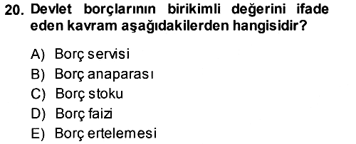 Kamu Maliyesi 2013-2014 Dönem Sonu Sınavı - 20. soru