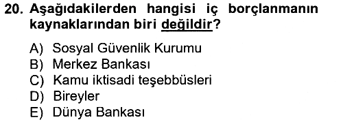Kamu Maliyesi 2013-2014 Tek Ders Sınavı - 20. soru