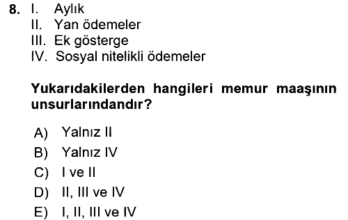 Kamu Personel Hukuku 2017-2018 3 Ders Sınavı - 8. soru