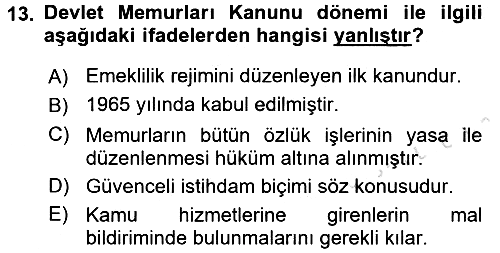 Kamu Personel Hukuku 2016-2017 Ara Sınav - 13. soru