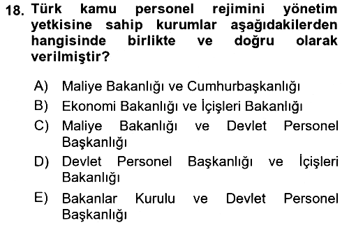 Kamu Personel Hukuku 2016-2017 Ara Sınav - 18. soru