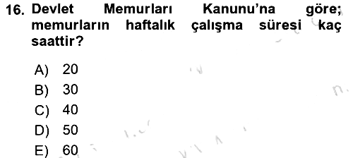 Kamu Personel Hukuku 2017-2018 Ara Sınav - 16. soru