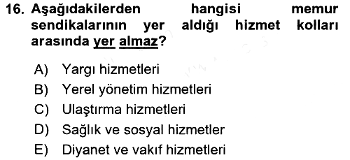 Kamu Personel Hukuku 2018-2019 Ara Sınav - 16. soru