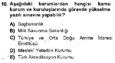 Kamu Personel Hukuku 2012-2013 Tek Ders Sınavı - 10. soru