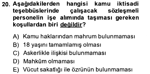 Kamu Personel Hukuku 2014-2015 Tek Ders Sınavı - 20. soru