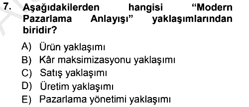 Pazarlama Yönetimi 2012-2013 Ara Sınav - 7. soru