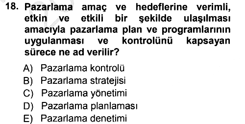 Pazarlama Yönetimi 2012-2013 Ara Sınav - 18. soru