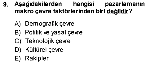 Pazarlama Yönetimi 2013-2014 Ara Sınav - 9. soru