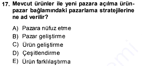Pazarlama Yönetimi 2013-2014 Ara Sınav - 17. soru