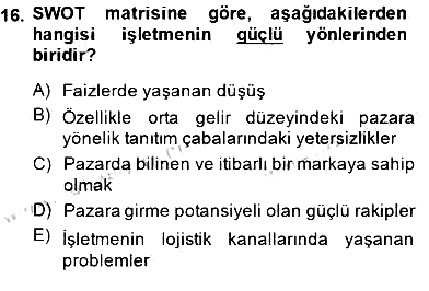 Pazarlama Yönetimi 2014-2015 Ara Sınav - 16. soru