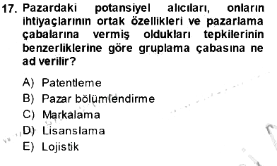 Pazarlama Yönetimi 2014-2015 Ara Sınav - 17. soru