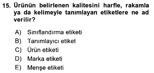 Pazarlama Yönetimi 2022-2023 Ara Sınav - 15. soru