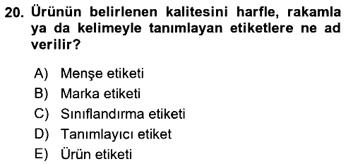 Pazarlama Yönetimi 2023-2024 Ara Sınav - 20. soru