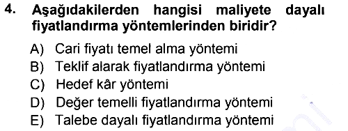 Pazarlama Yönetimi 2012-2013 Dönem Sonu Sınavı - 4. soru