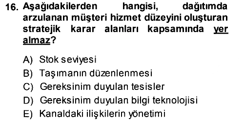 Pazarlama Yönetimi 2013-2014 Dönem Sonu Sınavı - 16. soru