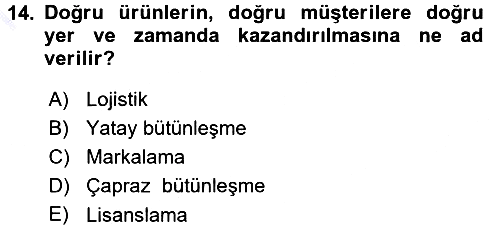 Pazarlama Yönetimi 2015-2016 Dönem Sonu Sınavı - 14. soru