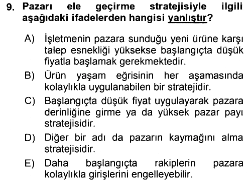 Pazarlama Yönetimi 2017-2018 Dönem Sonu Sınavı - 9. soru