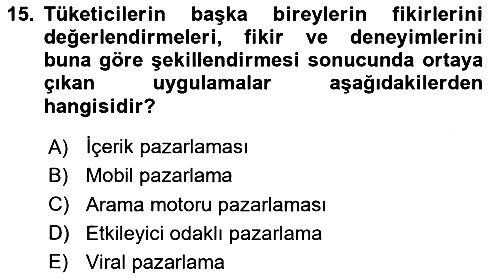 Pazarlama Yönetimi 2023-2024 Dönem Sonu Sınavı - 15. soru