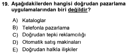 Pazarlama Yönetimi 2024-2025 Dönem Sonu Sınavı - 19. soru