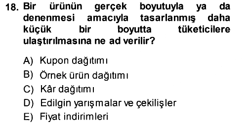 Pazarlama Yönetimi 2014-2015 Tek Ders Sınavı - 18. soru